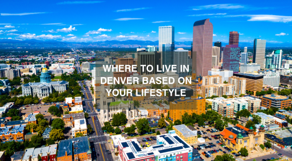 Where to Live in Denver